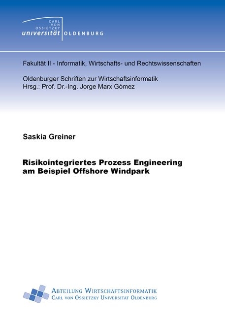 Risikointegriertes Prozess Engineering am Beispiel Offshore Windpark - Saskia Greiner