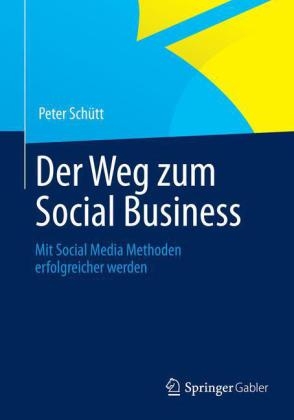 Der Weg zum Social Business - Peter Sch&uuml;tt