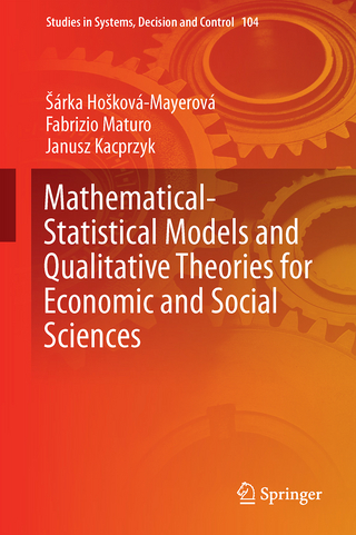 Mathematical-Statistical Models and Qualitative Theories for Economic and Social Sciences