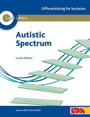 Target Ladders: Autistic Spectrum - Louise Nelson