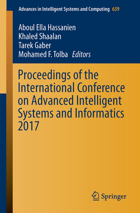 Proceedings of the International Conference on Advanced Intelligent Systems and Informatics 2017 - 