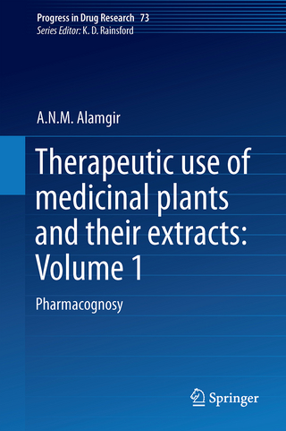 Therapeutic Use of Medicinal Plants and Their Extracts: Volume 1