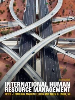 International Human Resource Management - Peter Dowling, Marion Festing, Allen D. Engle Sr.
