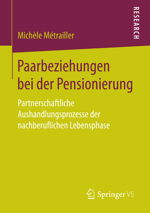 Paarbeziehungen bei der Pensionierung - Mich&egrave;le M&eacute;trailler