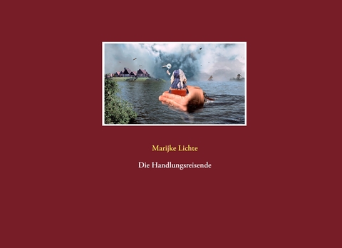 Die Handlungsreisende - Marijke Lichte