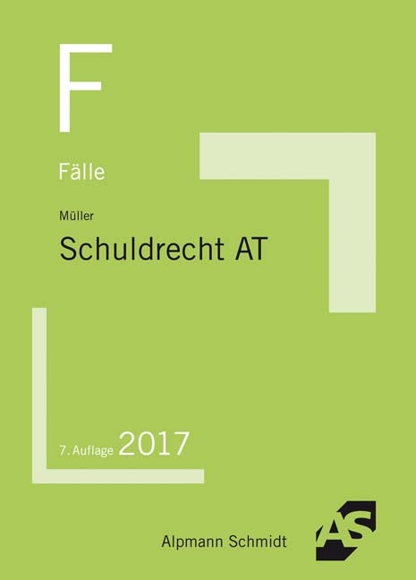 F&auml;lle Schuldrecht AT - Frank M&uuml;ller