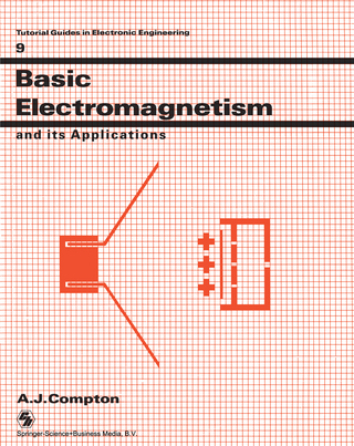 Basic Electromagnetism and its Applications