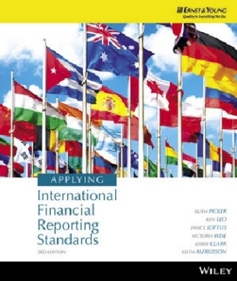 Applying International Financial Reporting Standards 3E - Ruth Picker, Ken Leo, Janice Loftus, Victoria Wise, Kerry Clark