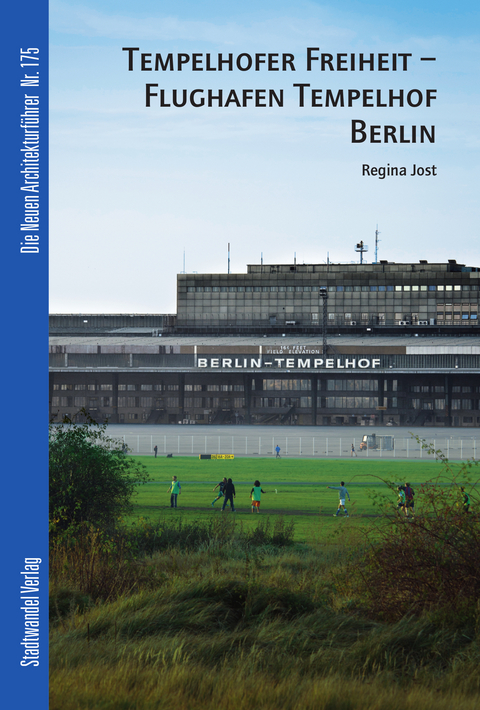 Tempelhofer Freiheit - Flughafen Tempelhof Berlin - Regina Jost