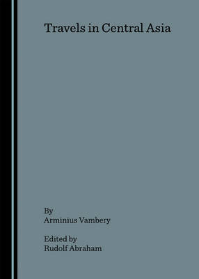 Travels in Central Asia - 