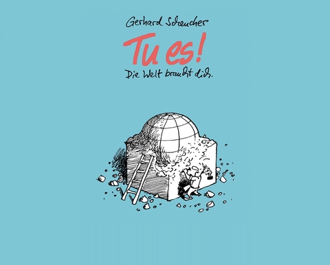 Tu es! - Gerhard Scheucher