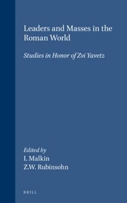 Leaders and Masses in the Roman World - 