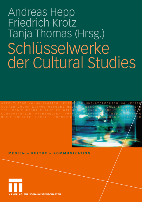 Schl&uuml;sselwerke der Cultural Studies - 