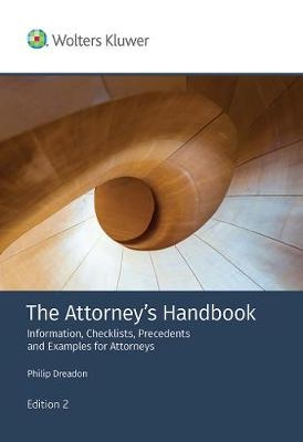 The Attorney's Handbook Information, Checklists, Precedents and Examples for Attorneys - 2nd Edition