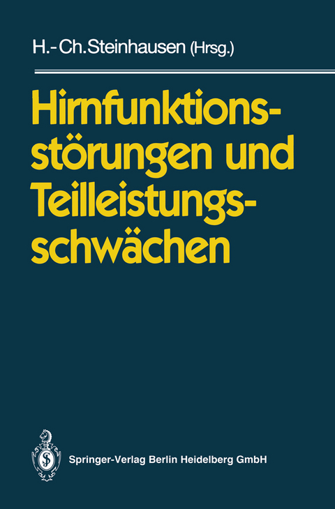 Hirnfunktionsst&ouml;rungen und Teilleistungsschw&auml;chen - 