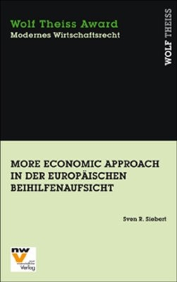 More Economic Approach in der Europäischen Beihilfenaufsicht