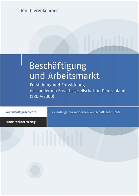 Besch&auml;ftigung und Arbeitsmarkt - Toni Pierenkemper