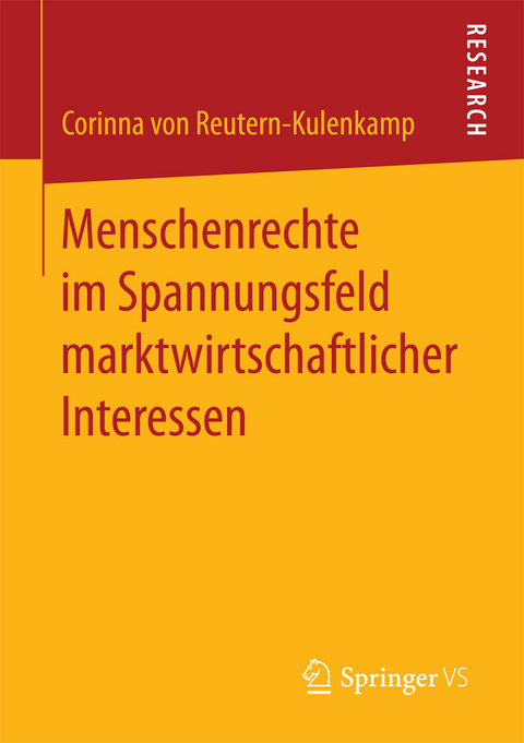 Menschenrechte im Spannungsfeld marktwirtschaftlicher Interessen - Corinna von Reutern-Kulenkamp