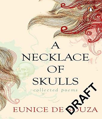 A Necklace of Skulls - Eunice de Souza