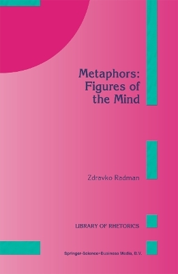 Metaphors: Figures of the Mind - Z. Radman