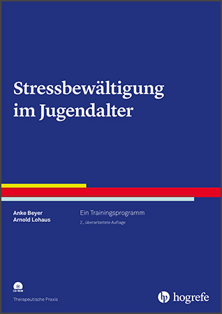 Stressbew&auml;ltigung im Jugendalter - Anke Beyer, Arnold Lohaus
