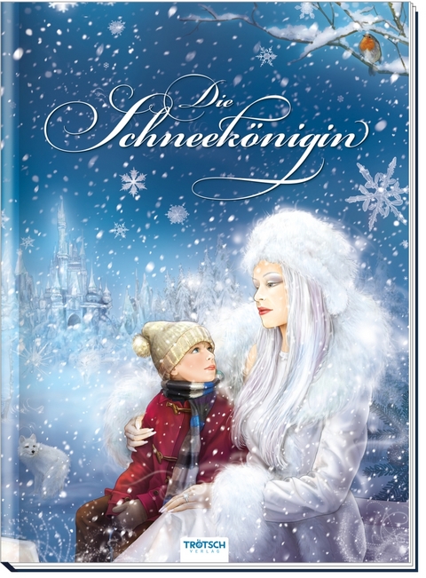 Tr&ouml;tsch M&auml;rchenbuch Die Schneek&ouml;nigin
