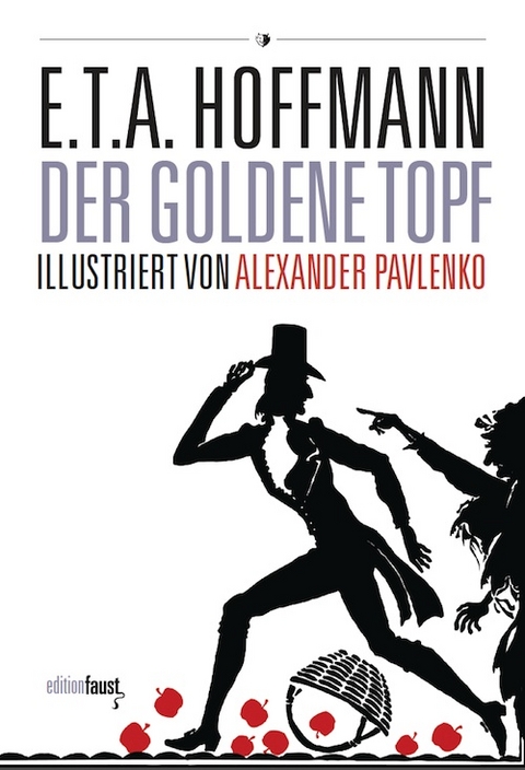 Der goldene Topf. Ein M&auml;rchen aus der neuen Zeit - E.T.A. Hoffmann
