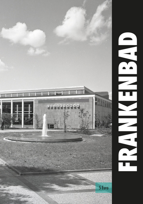 Frankenbad - Martin Bredenbeck, Martin Neubacher