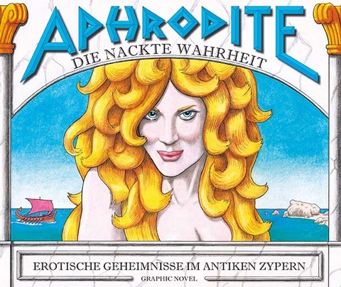 Aphrodite &ndash; Die nackte Wahrheit - Christiane Sternberg