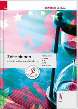 Zeitzeichen - Politische Bildung und Geschichte IV HAK