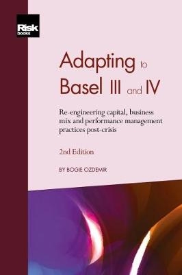 Adapting to Basel III and IV