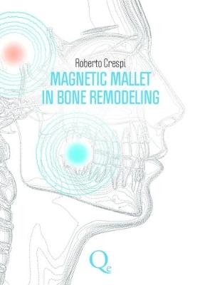 Magnetic Mallet in Bone Remodelling