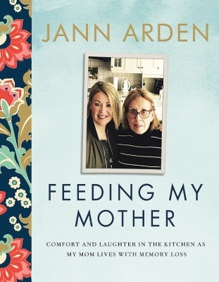 Feeding My Mother - Jann Arden