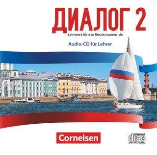 Dialog - Lehrwerk für den Russischunterricht - Russisch als 2. Fremdsprache - Ausgabe 2016 - Band 2