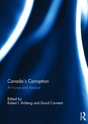 Canada's Corruption at Home and Abroad - 