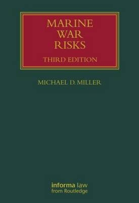 Marine War Risks - Michael D. Miller