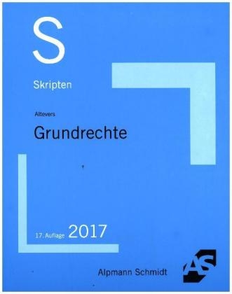 Skript Grundrechte - Ralf Altevers