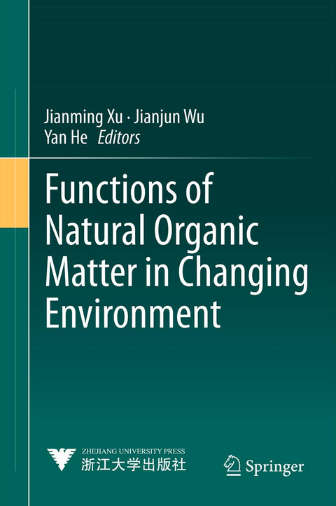 Functions of Natural Organic Matter in Changing Environment - 
