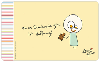 Wo es Schokolade gibt - Frühstücksbrettchen