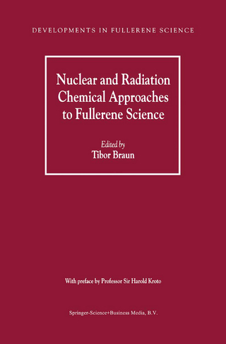 Nuclear and Radiation Chemical Approaches to Fullerene Science