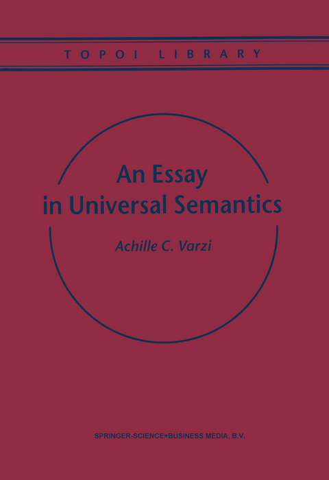 An Essay in Universal Semantics - Achille C. Varzi