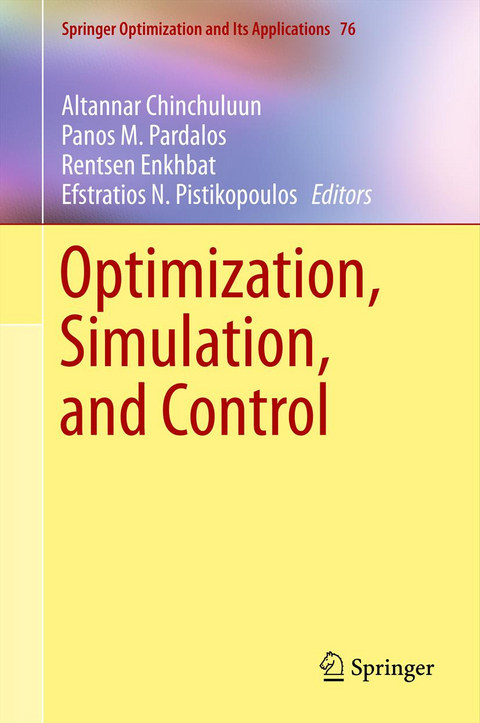 Optimization, Simulation, and Control - 