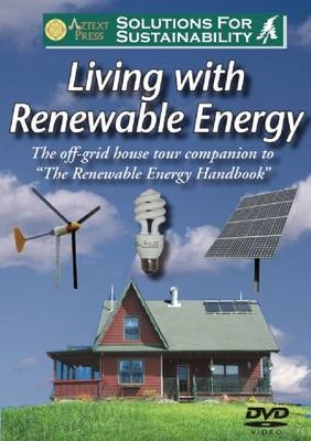 Living with Renewable Energy - William Kemp