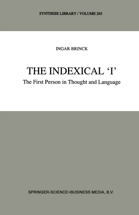 The Indexical &lsquo;I&rsquo; - I. Brinck