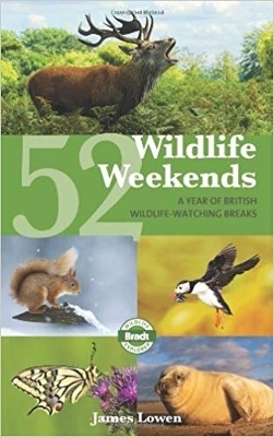 52 Wildlife Weekends - James Lowen