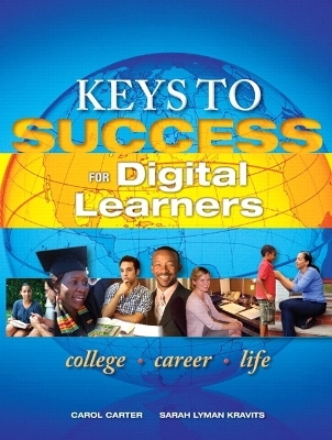 Keys to Success for Digital Learners Plus NEW MyStudentSuccessLab 2012 Update -- Access Card Package - Carol J. Carter, Sarah Lyman Kravits