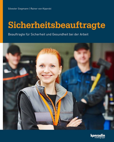 Sicherheitsbeauftragte - Rainer Prof. Dr. von Kiparski, Silvester Dr. Siegmann