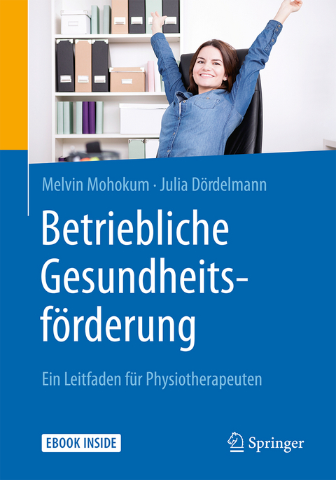 Betriebliche Gesundheitsf&ouml;rderung - Melvin Mohokum, Julia D&ouml;rdelmann