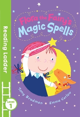 Flora the Fairy's Magic Spells - Tony Bradman