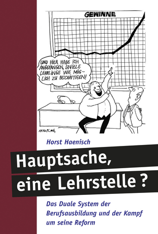 Hauptsache eine Lehrstelle?